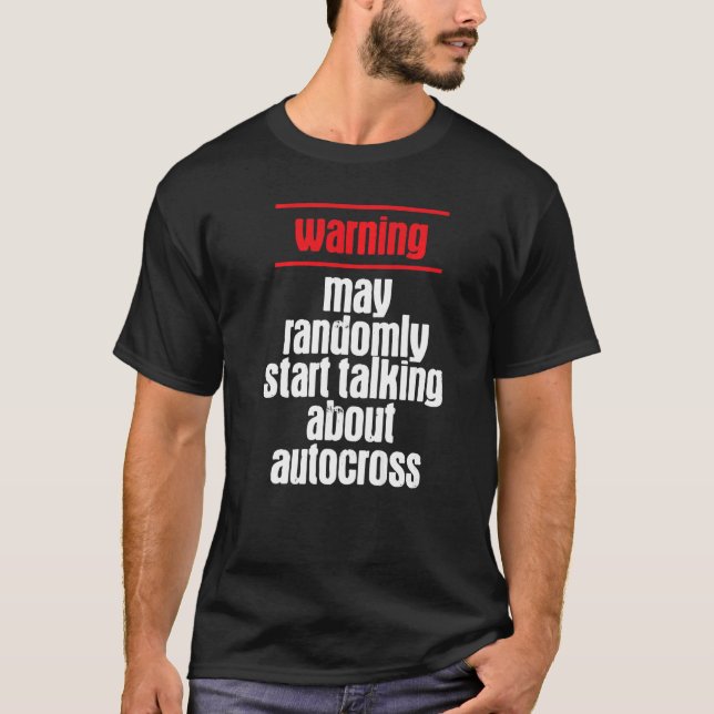 T-shirt Warning Autocross Car Racing Motorsport Apparel   (Devant)