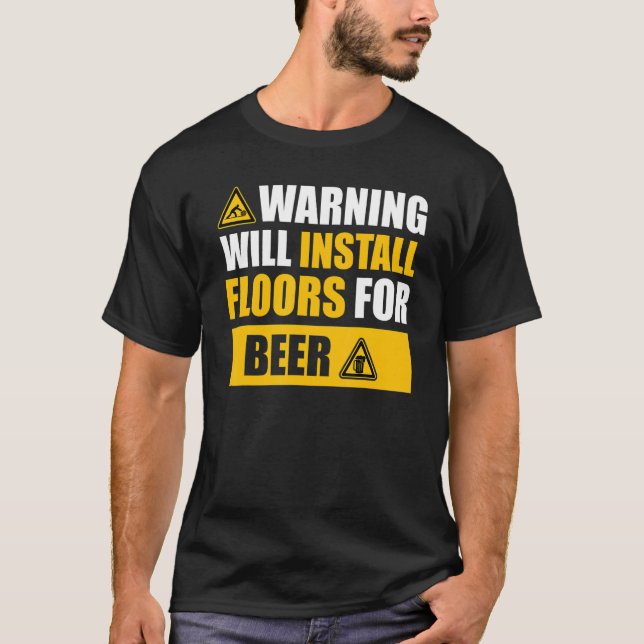 T-shirt warning  floor contractor apparel Floor installing (Devant)