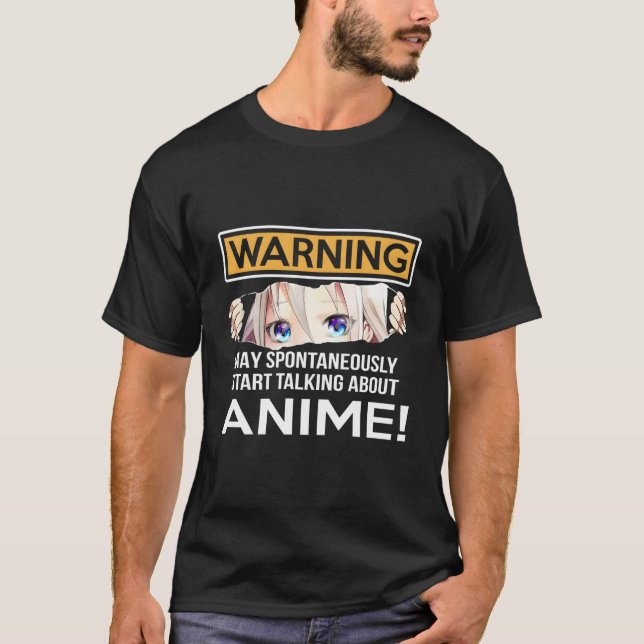 T-shirt Warning May Spontaneously Talk About Anime Ga (Devant)