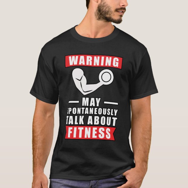 T-shirt Warning May Spontaneously Talk About Fitness (Devant)