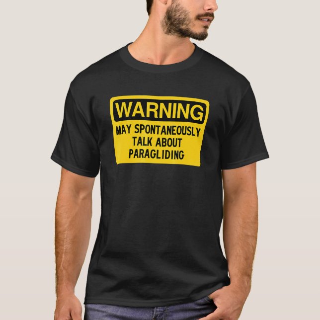 T-shirt Warning May Spontaneously Talk About Paragliding (Devant)