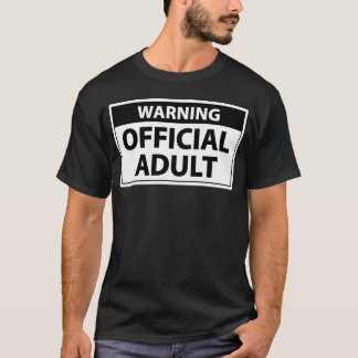 T-shirt Warning Official Adult – Funny 18th Birthday Gift 