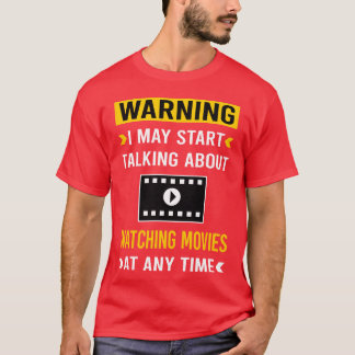 T-shirt Warning Watching Movies Movie retro
