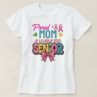 T-shirt Warrior Mom, Proud & Unstoppable, Class of 2025