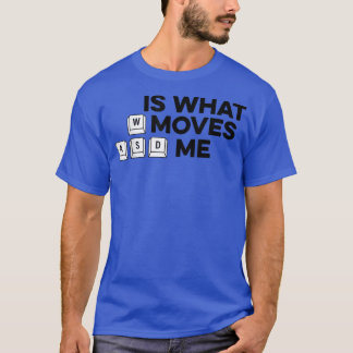 T-shirt WASD Is What Moves Me Controller Video Game Player