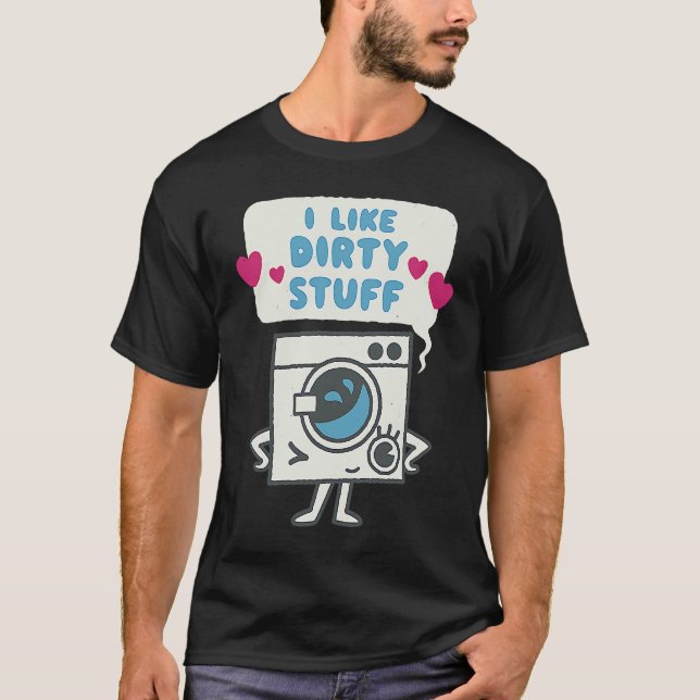T-shirt Washing Machine Dirty Stuff Romantic Valentines (Devant)
