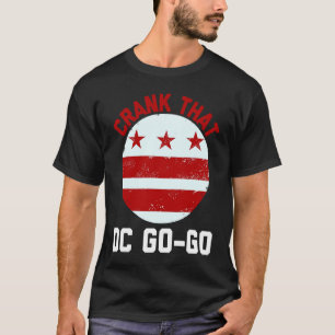 T-shirt Washington DC Crank That Go Go Music 1