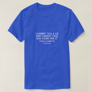 T-shirt Washington & The Cherry Tree - Une chemise MisterP