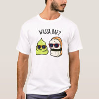 Wassa Bae Drôle Nourriture Wasabi Pun