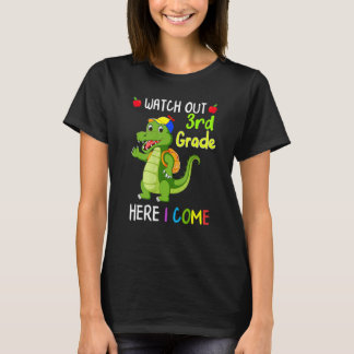 T-shirt Watch Out 3rd Grade Here I Come Dinosaurs Back To