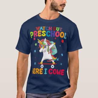 T-shirt Watch Out Preschool Here I Come cute Unicorn Back 