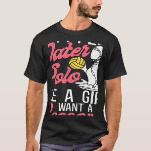 T-shirt Water Polo Girl Ouais Je Joue Water Polo Comme Une