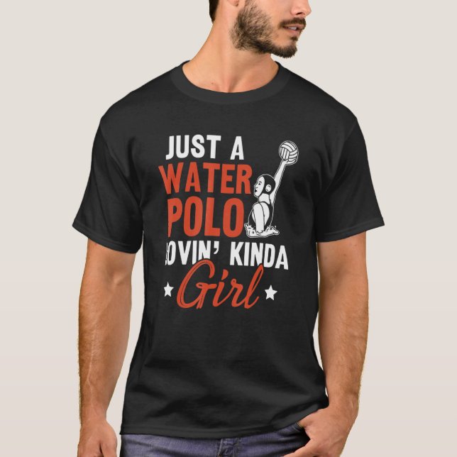 T-shirt Water Polo Juste Un Water Polo Lovin' Kinda Girl W (Devant)