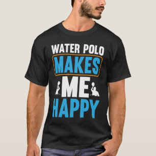 T-shirt Water Polo Me Rend Heureux I Water Polo