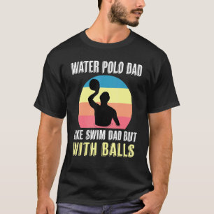 T-shirt Water Polo Papa Aime Baigner Papa Mais Avec Des Bo