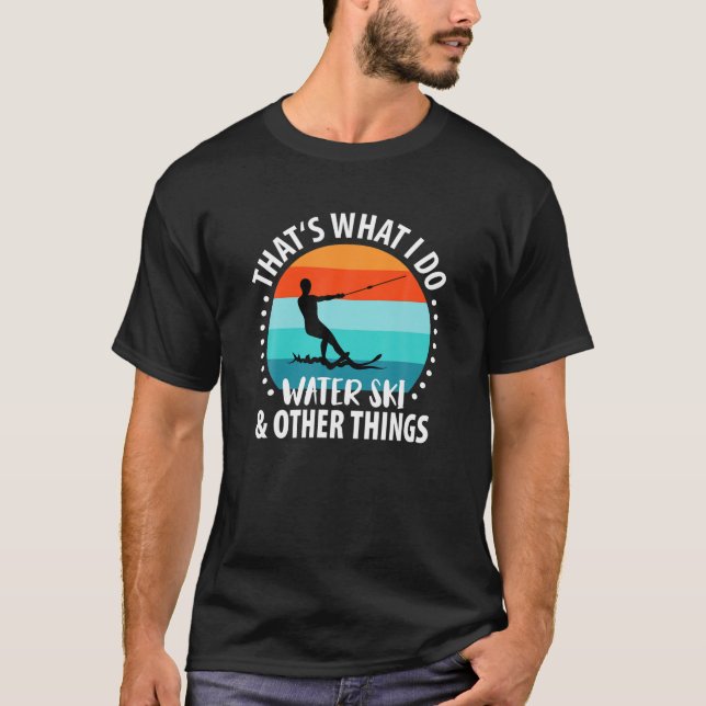 T-shirt Water Ski Skier Water Skis Wakeboard Wakeboa (Devant)