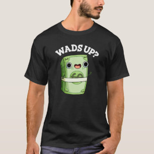 T-shirt Waves Up Funny Money Pun Dark BG