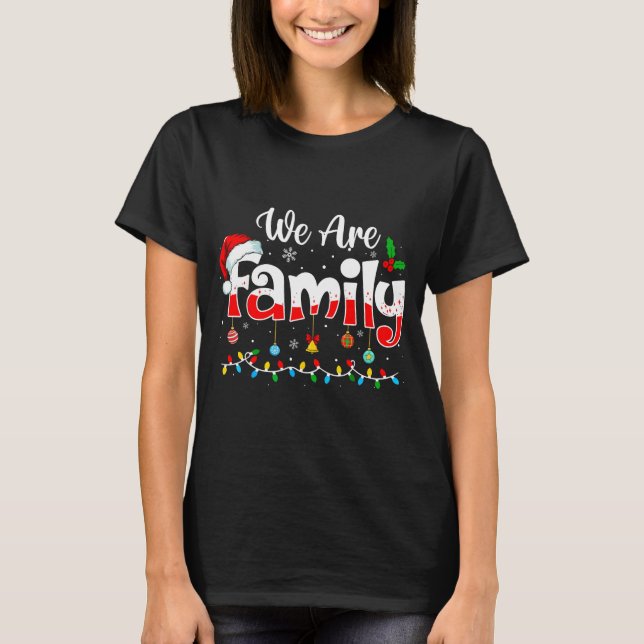T-shirt We Are Family 2025 Christmas Pajama Funny Matching (Devant)