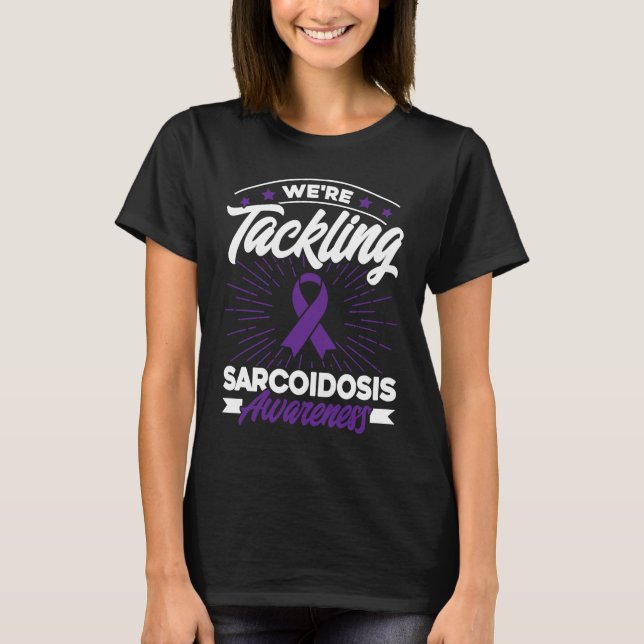 T-shirt We pack sarcoidosis consciousness (Devant)