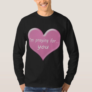 T-shirt We pray for you , I'm pray for you