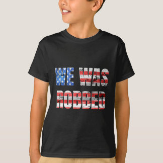 T-shirt We Was Robbed Funny Anti Biden Distressed Usa Flag