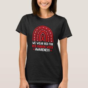 T-shirt We Wear Red For Red Ribbon Week Awareness Drug Fre
