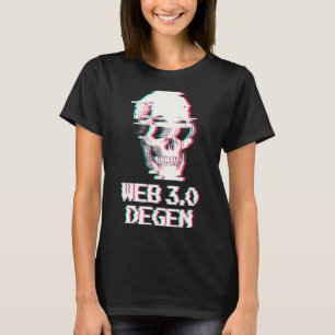 T-shirt Web 3 0 Degen Web 3 Investor Blockchain Glitch Fun