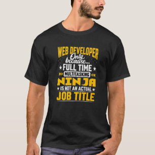 T-shirt Web Developer Job Title Web Programmer