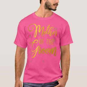 T-shirt Wedding Shower Mother of the Groom For Mom From Gr
