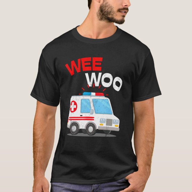 T-shirt Wee Woo Ambulance AMR. EMS EMT Paramètre d'urgence (Devant)