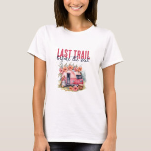 T-shirt Week-end de dernière randonnée pour l'enterrement 