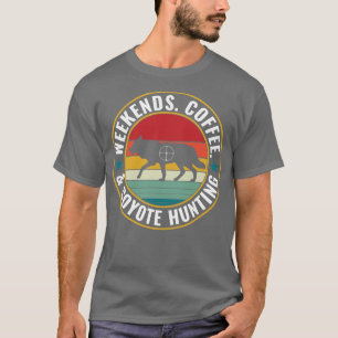 T-shirt Week-ends Chasse au café et au coyote amusant Yote