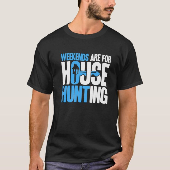 T-shirt Week-ends Réaltor Pour Chasse Maison Âge Immobilie (Devant)