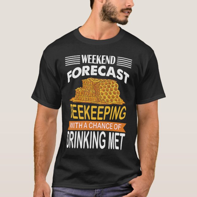 T-shirt Weekend Forecast With A Chance Of Drinking Met (Devant)