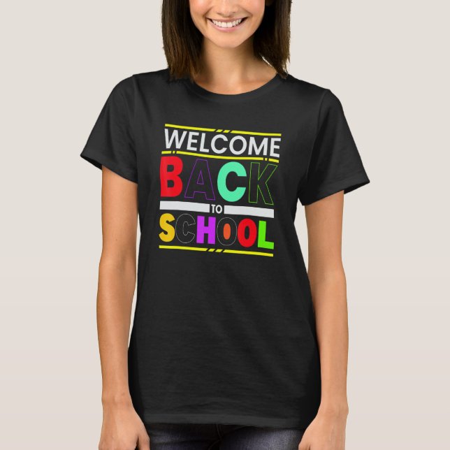 T-shirt Welcome Back To School (Devant)
