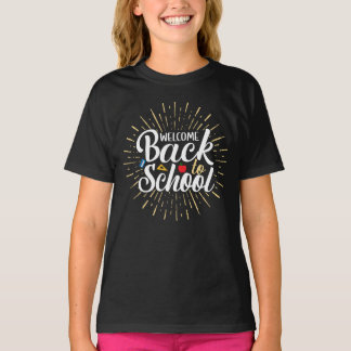 T-shirt Welcome Back To School First Day Of School
