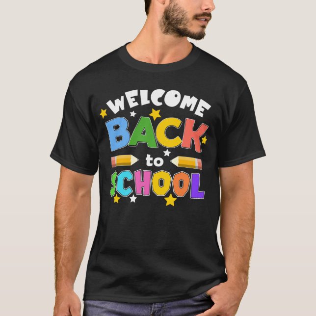 T-shirt Welcome Back To School First Day of School Student (Devant)
