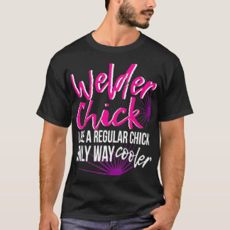 T-shirt Welder Chick Women Maman Drôle Souder Femme Femmes