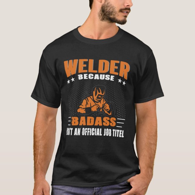 T-shirt Welder Saying Welding Husband Mechanic Dad Worker (Devant)