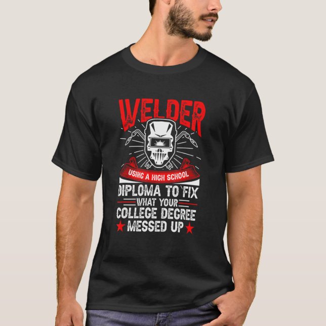 T-shirt Welder Using A High School Diploma Welding (Devant)