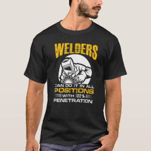 T-shirt Welders Can Do It In All Positions u2013 Welder W