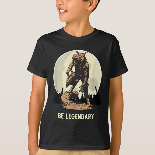 T-shirt Werewolf Be Legendary Motivational Insrational  (Devant)