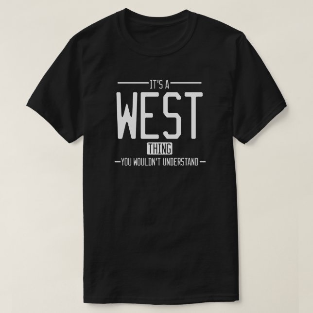 T-shirt West drôle nom de famille drôle (Design devant)