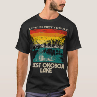 T-shirt West Okoboji Lake La Vie Est Meilleure À West Okob