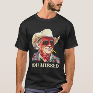 T-shirt _western Trump Cowboy Vous Avez Manqué American Fl