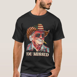 T-shirt Western Trump Cowboy Vous Avez Manqué American Fla