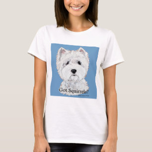 T-shirt Westie a obtenu des écureuils ?