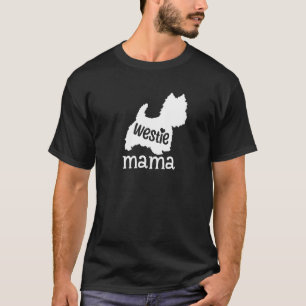 T-shirt Westie Mama Cute West Highland White Terrier Dog