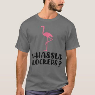 T-shirt Whassue Flockers Funny mignon Flamant rose rose ét