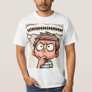 T-shirt what do you think of being that he’s a different